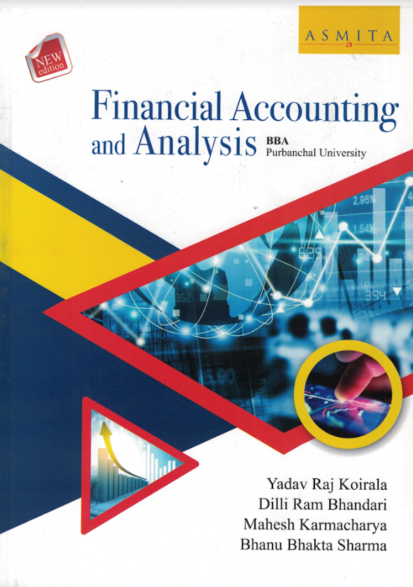 Financial Accounting and Analysis BBA 1st Semester Purbanchal
