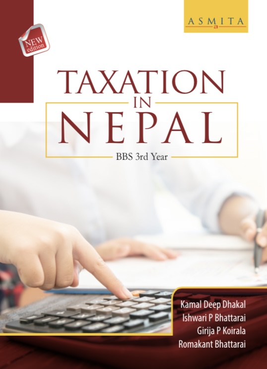 Taxation in Nepal - BBS 3rd Year - English Medium