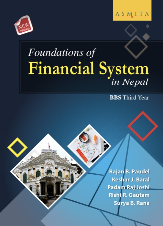 Foundations of Financial System in Nepal - BBS 3rd Year - English Medium
