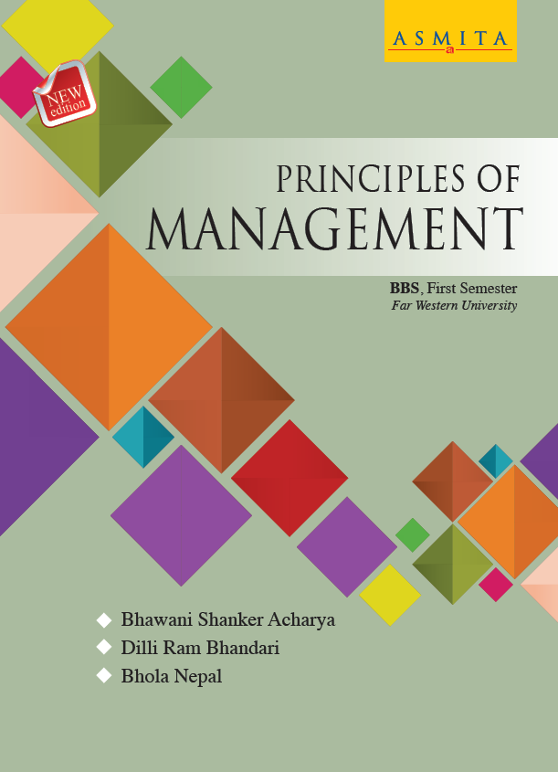 Principles of Management - BBS 1st Semester - FWU