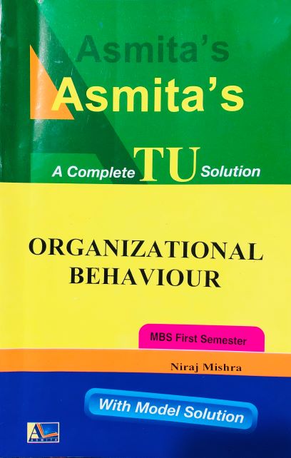 Tu Solution of Organizational Behaviour- MBS First Semester