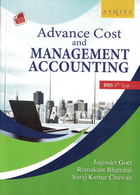 Advanced cost and Management Accounting - BBS 4th  Year