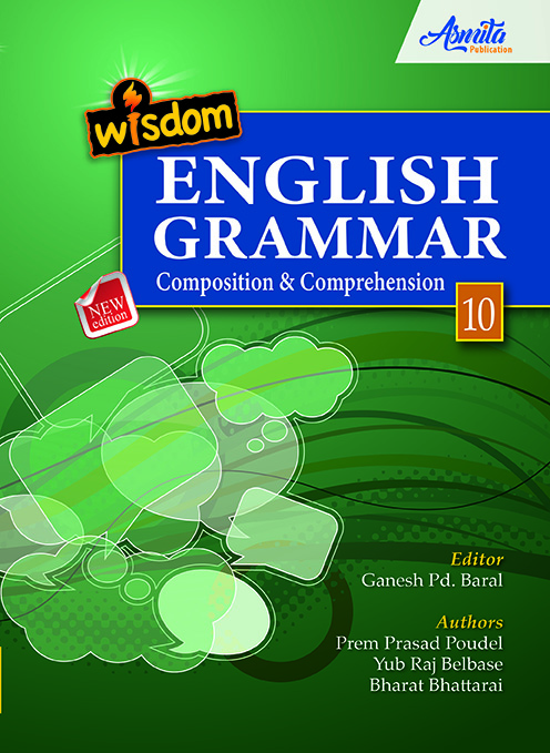Wisdom English Grammar Composition & Comprehension - Grade 10